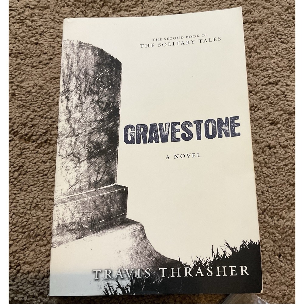 Gravestone: A Novel (Solitary Tales Series)